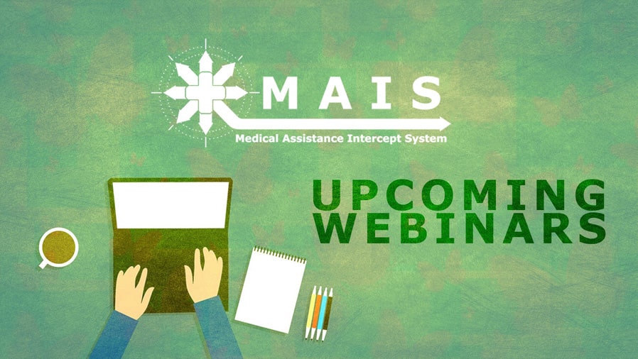 Rhode Island Executive Office of Health and Human Services to hold Webinars Introducing the Medical Assistance Intercept System (MAIS)
